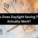 How Does Daylight Saving Time Actually Work?