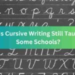 Why Is Cursive Writing Still Taught in Some Schools?