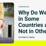Why Do We Tip in Some Countries and Not in Others?